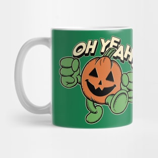 Halloween Oh Yeah Mpkin Mug